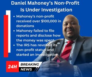 Daniel Mahoney’s Non-Profit Is Under Investigation